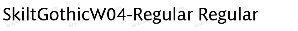 SkiltGothicW04-Regular Regular字体转换